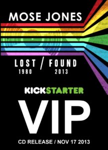 Mose Jones Kickstarter VIP